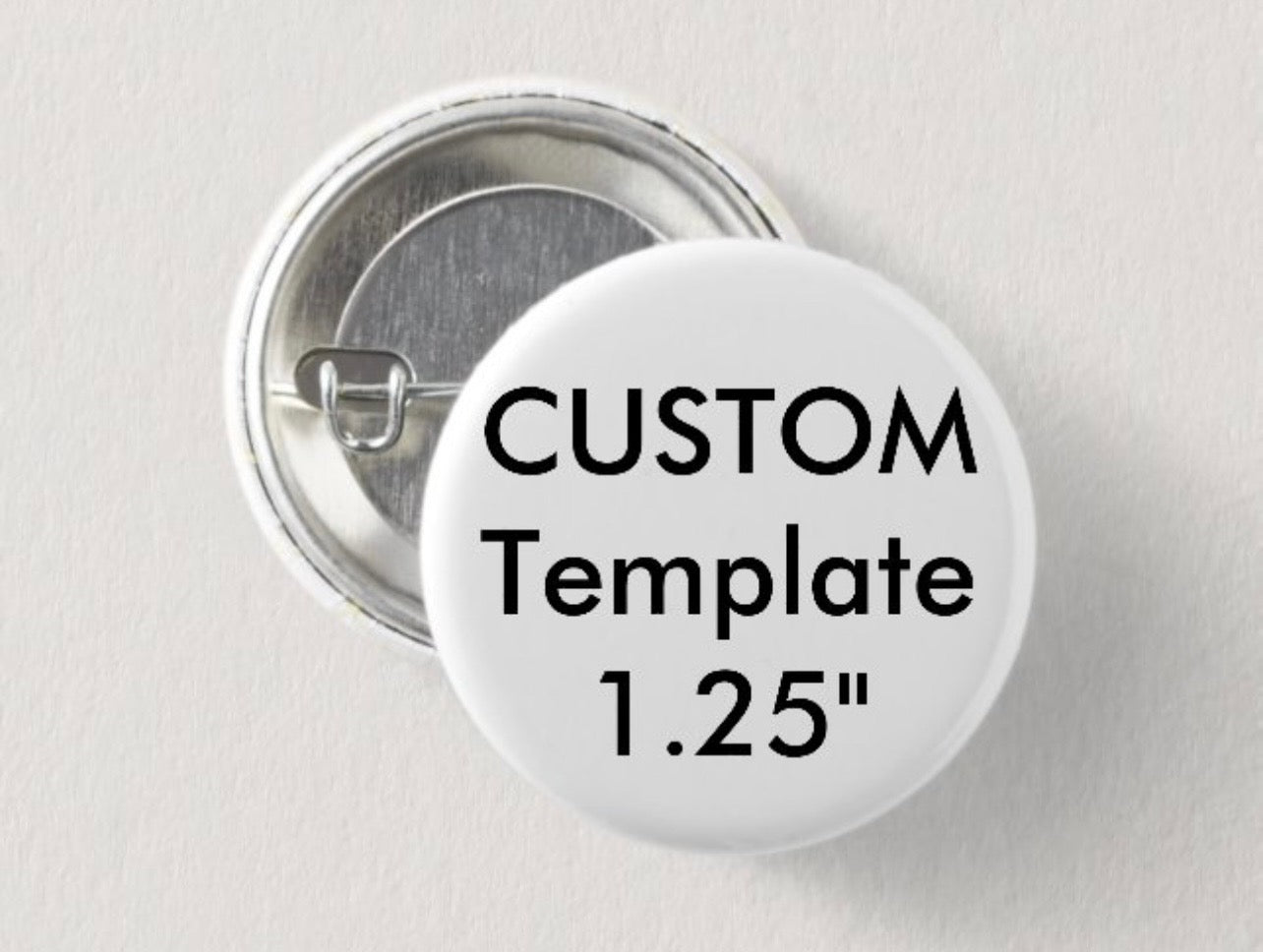 1.25" Custom Round Button or Magnet